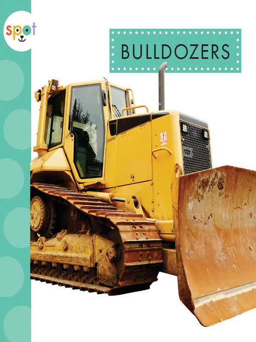 Title details for Bulldozers by Mari Schuh - Available